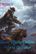 Titan Rising Online: World Breaker